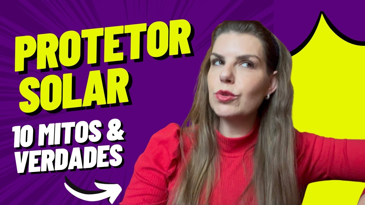 Mitos e Verdades sobre o protetor solar! Quantas você acertou?