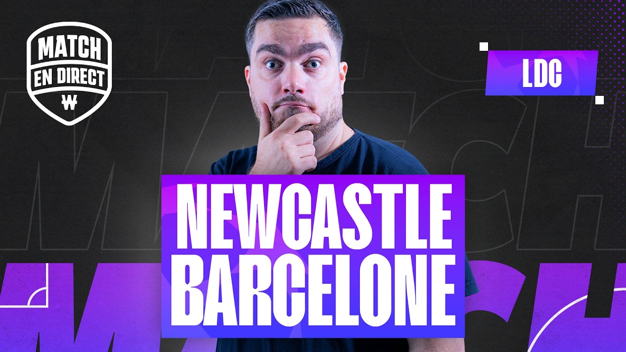 🔴 Newcastle - Barcelone / Le Match en direct avec Sowdred (Football)