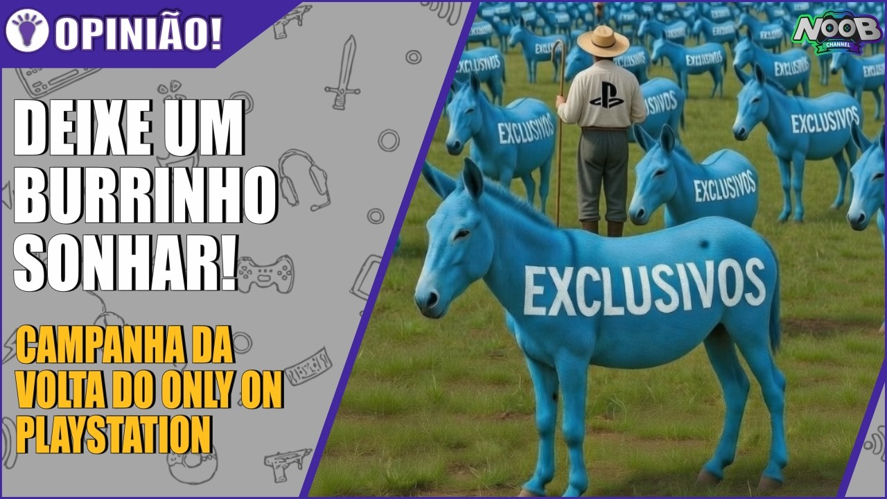 BURRINHO QUERENDO A VOLTA DO ONLY ON PLAYSTATION!
