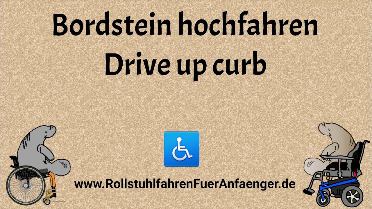 👨‍🦽👩‍🦽 Rollstuhl: Bordstein hoch fahren / Wheelchair: Drive up a curb