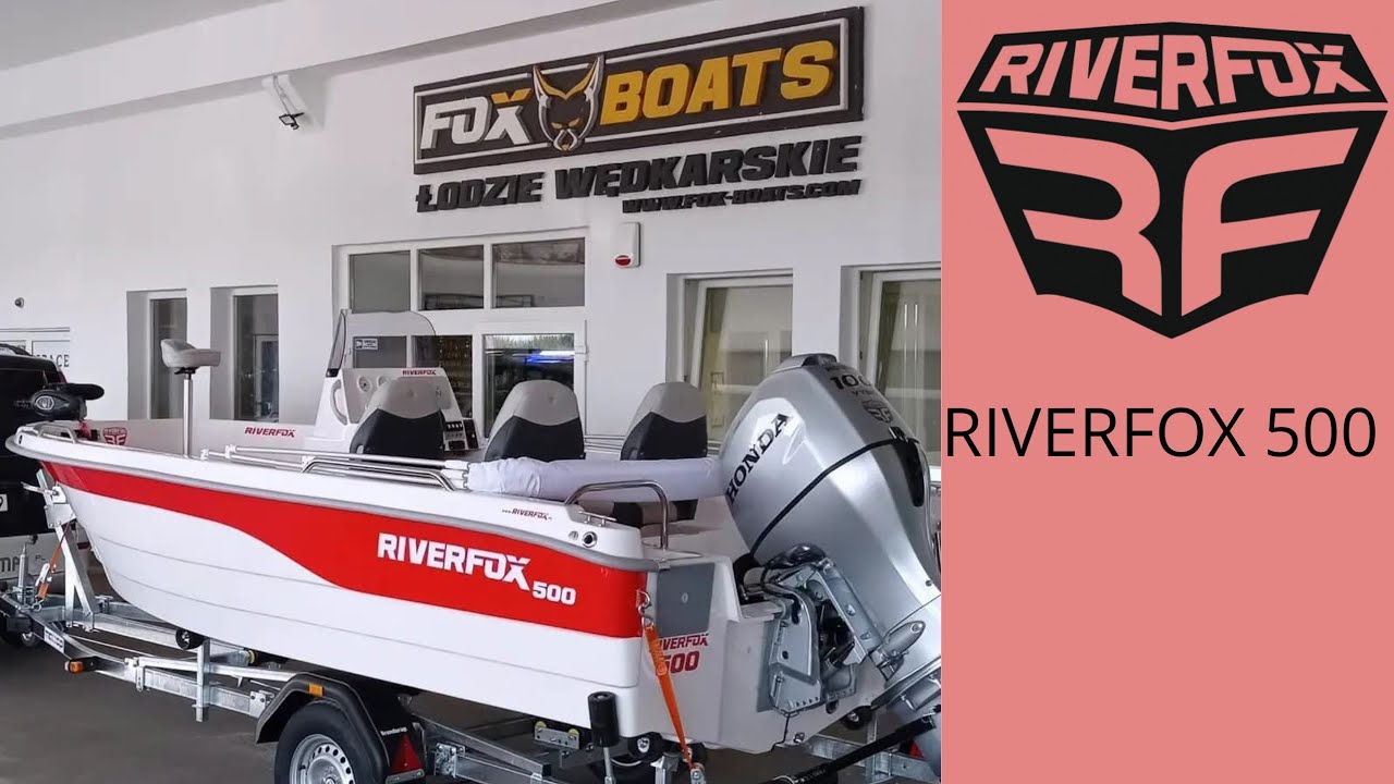 Ł&oacute;dź wędkarska RIVERFOX 500 + silnik zaburtowy Honda BF100