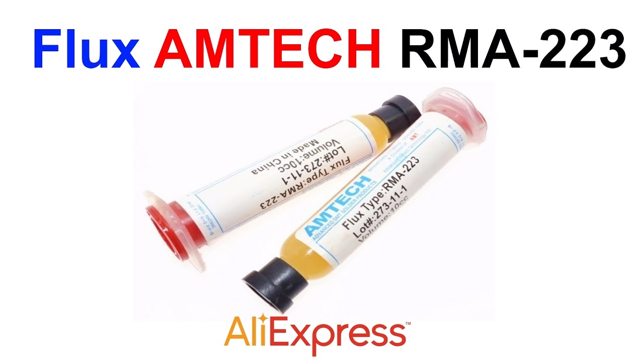 Флюс для пайки AMTECH RMA-223 10 мл Flux AliExpress !!!
