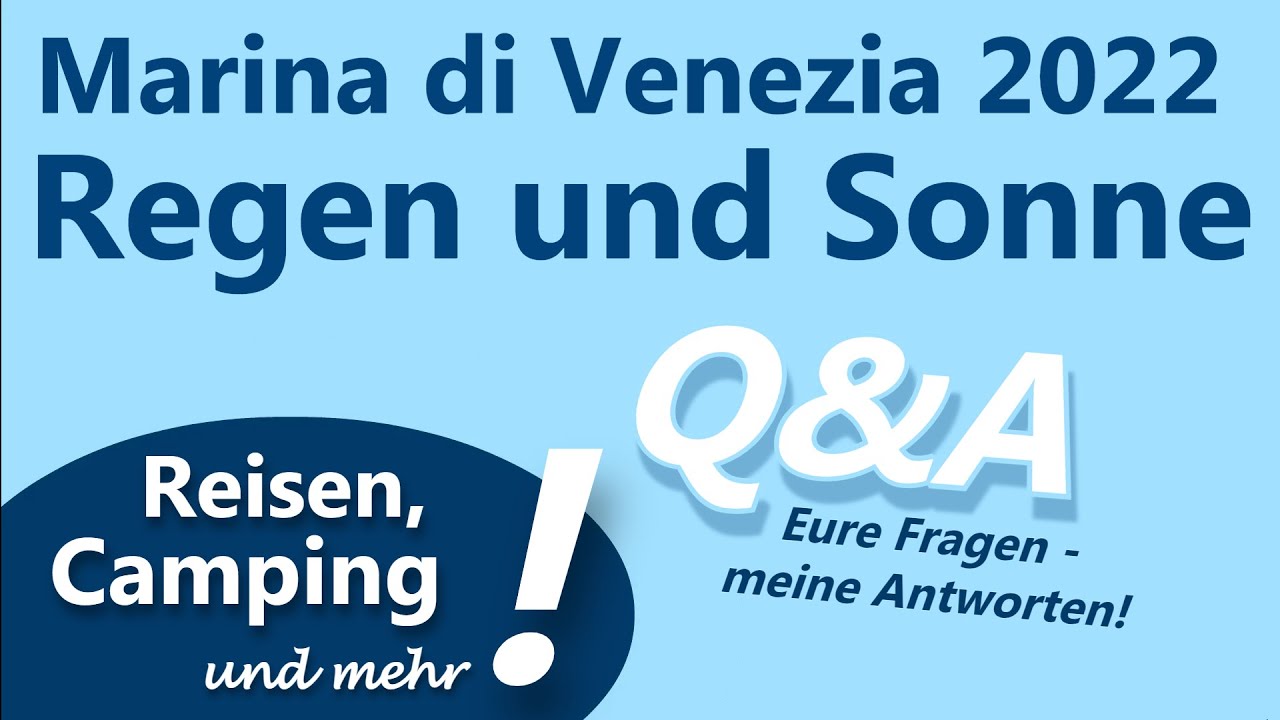 Marina di Venezia 2022 - Gewitter - Sonne - Eure Fragen - | ReiseVLOG #3