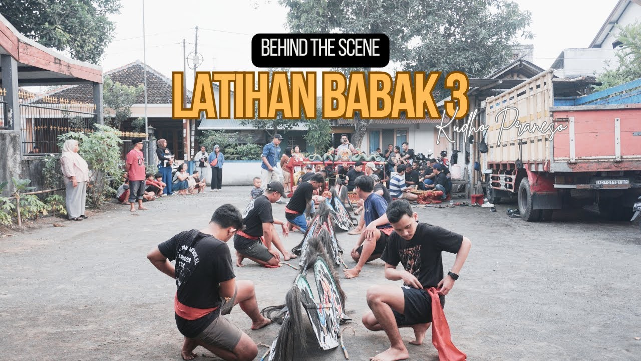 BEHIND THE SCENE LATIHAN BABAK 3 KUDHO PRANESO