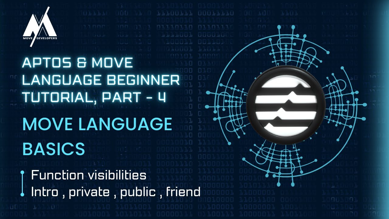 Aptos & Move Language - Function visibilities - Tutorial 4