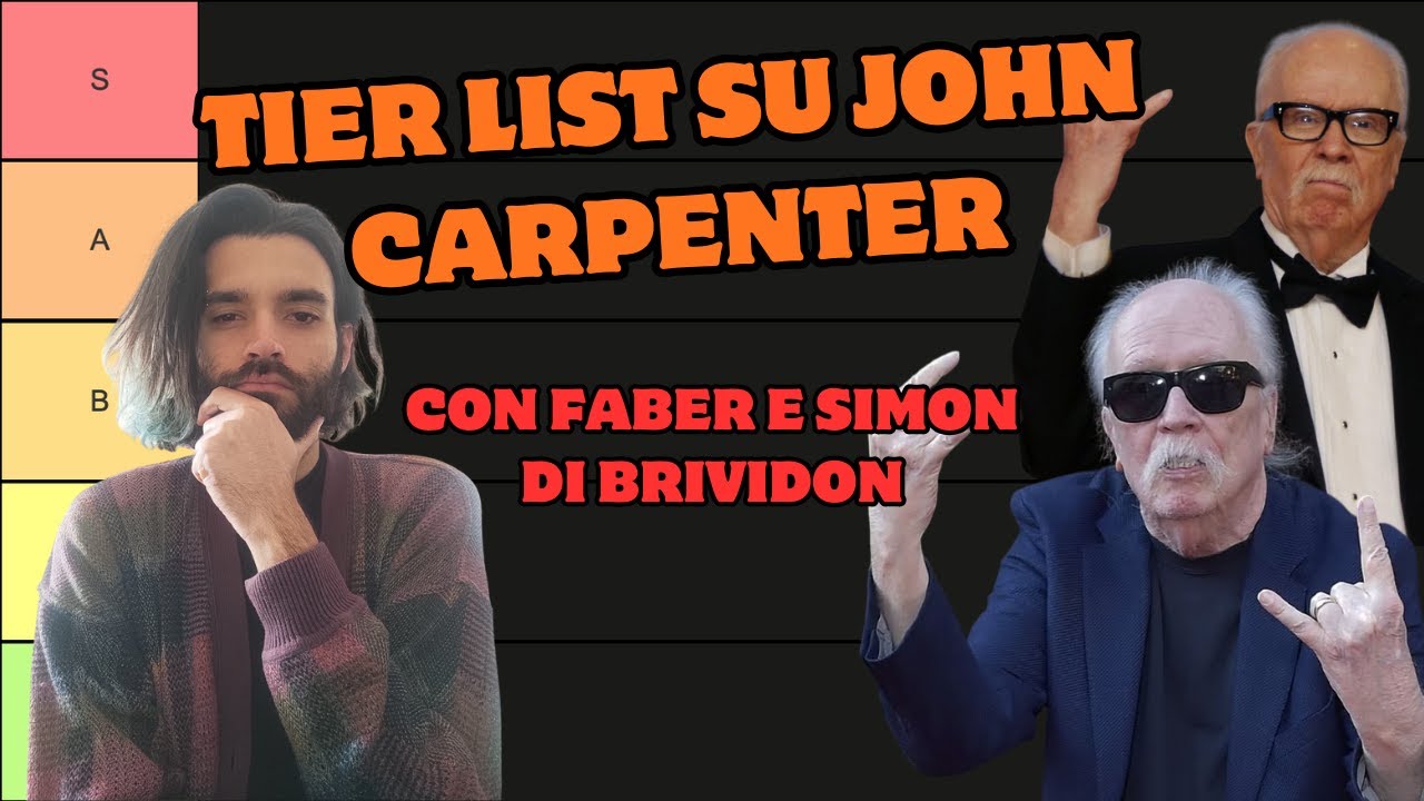 TIER LIST D'AUTORE: JOHN CARPENTER | con Faber e Simon di BRIVIDON