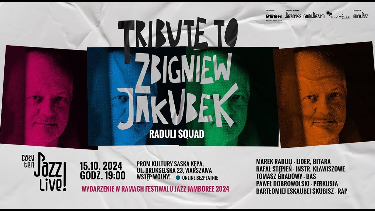 Cały ten JAZZ! LIVE! Raduli Squad: Tribute to Zbigniew Jakubek.