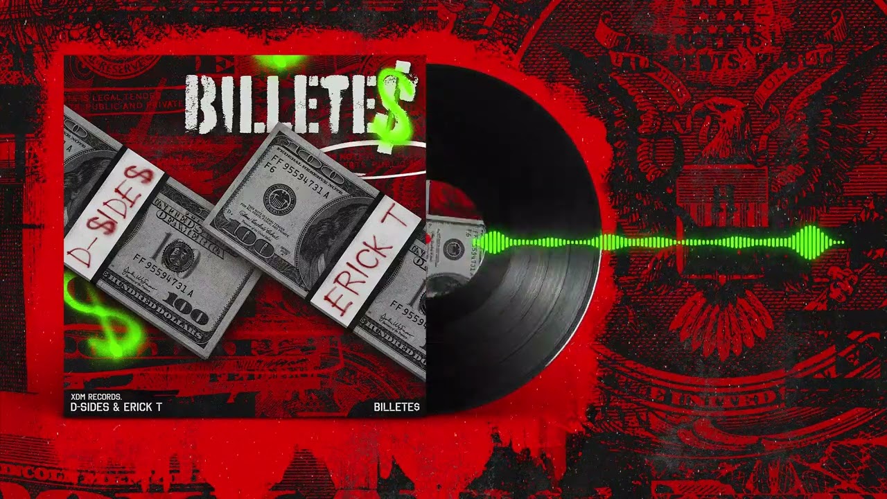 D-Sides, Erick T - BILLETE$