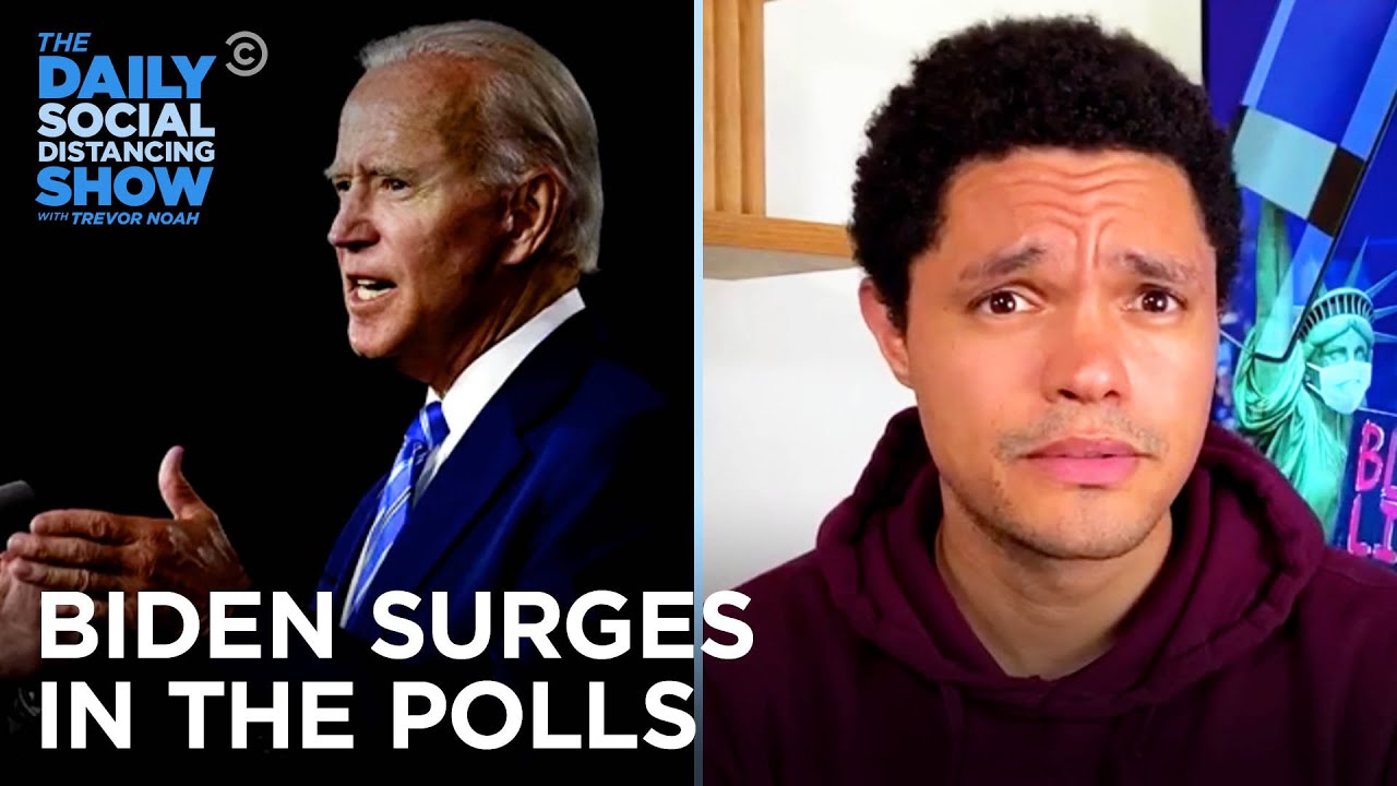 Biden&rsquo;s Poll Numbers Surge, But Will 2020 Be Another 2016? | The Daily Social Distancing Show