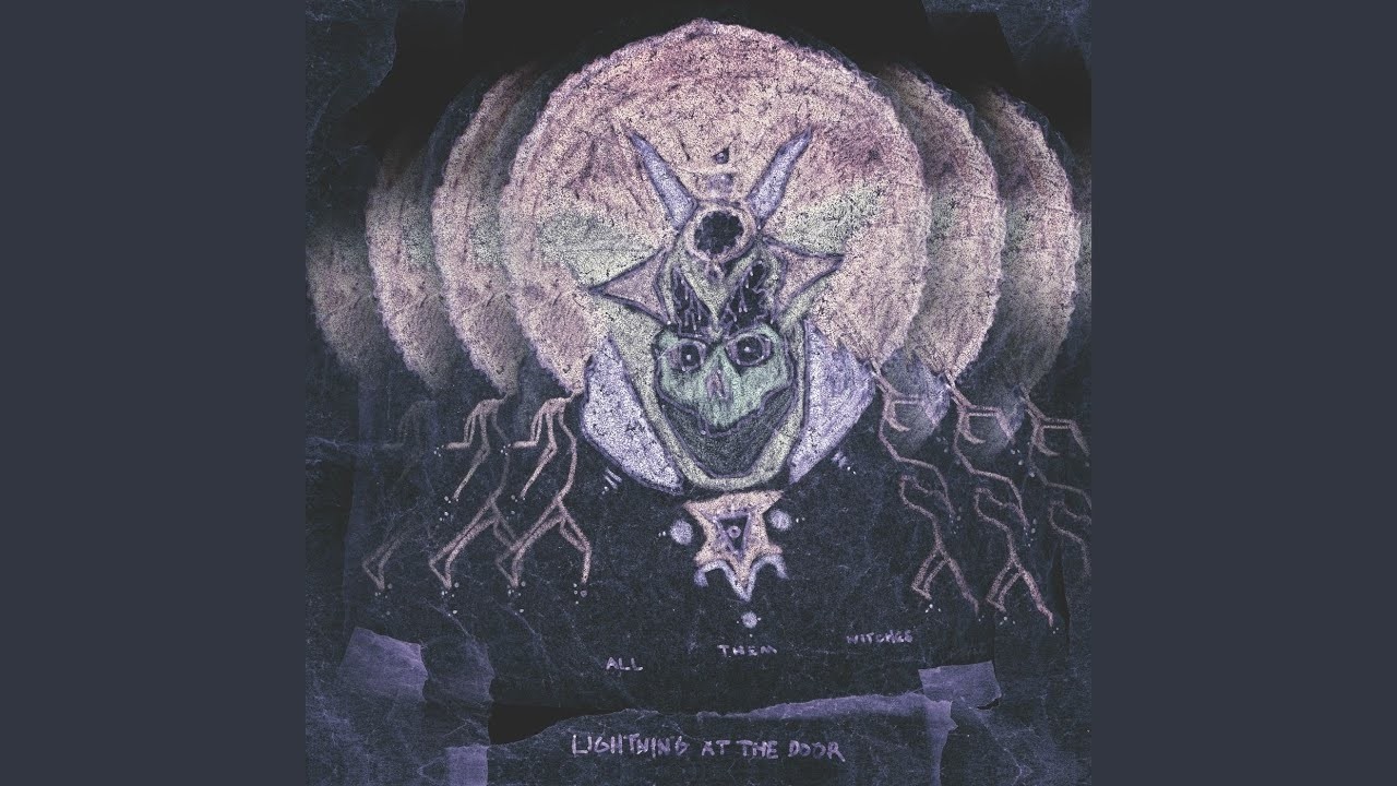 All Them Witches  - When God Comes Back (2 years and 5 months)