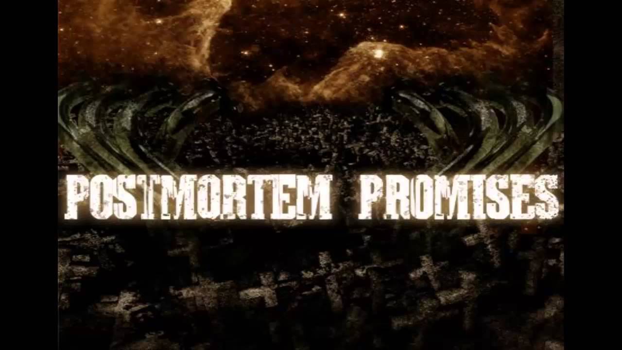Postmortem Promises - 2007 [FULL EP]