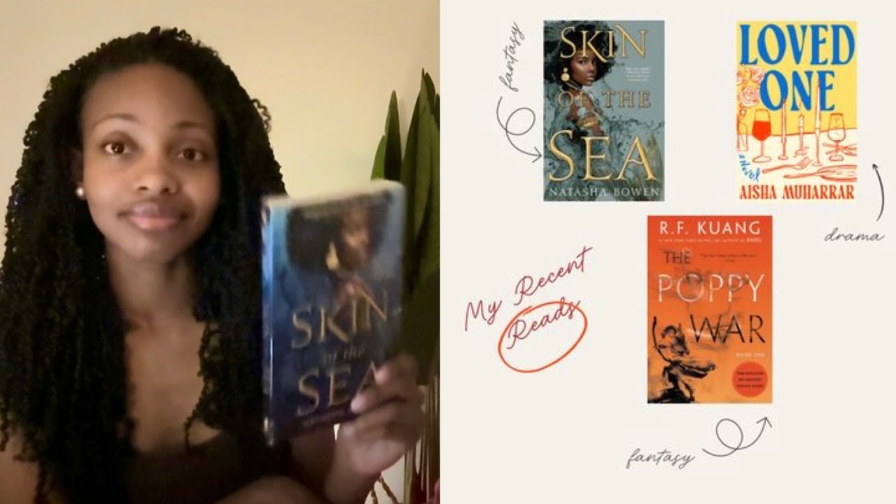 Reviewing Recent Reads: The Poppy War, Skin of The Sea, and Loved One Book Review (Spoiler Free)