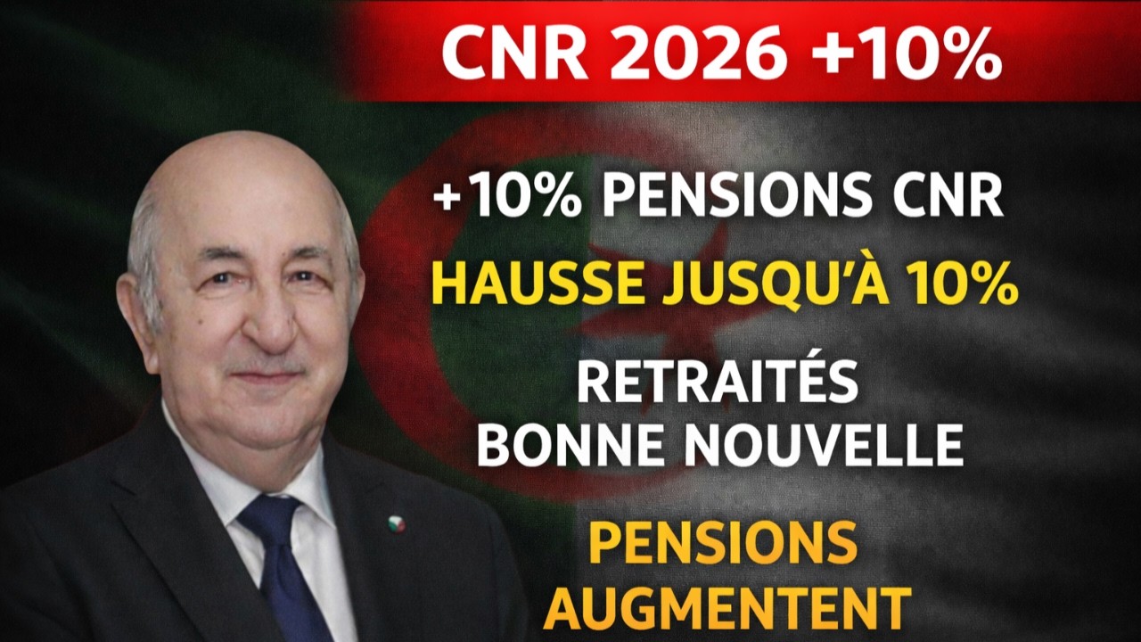 🔴 CNR 2026 : Hausse des Pensions Jusqu&rsquo;&agrave; 10 % Confirm&eacute;e