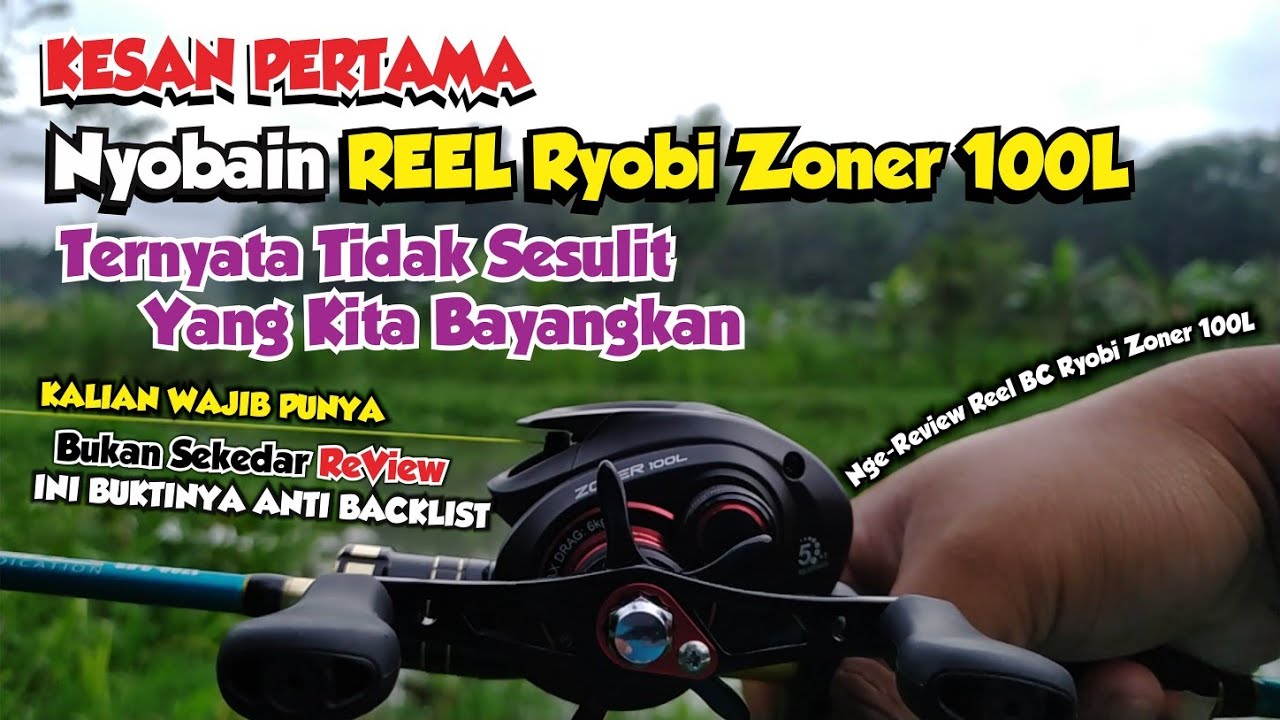 Review Reel RYOBI ZONER 100L Langsung Di Lokasi | Pemancing Pemula |