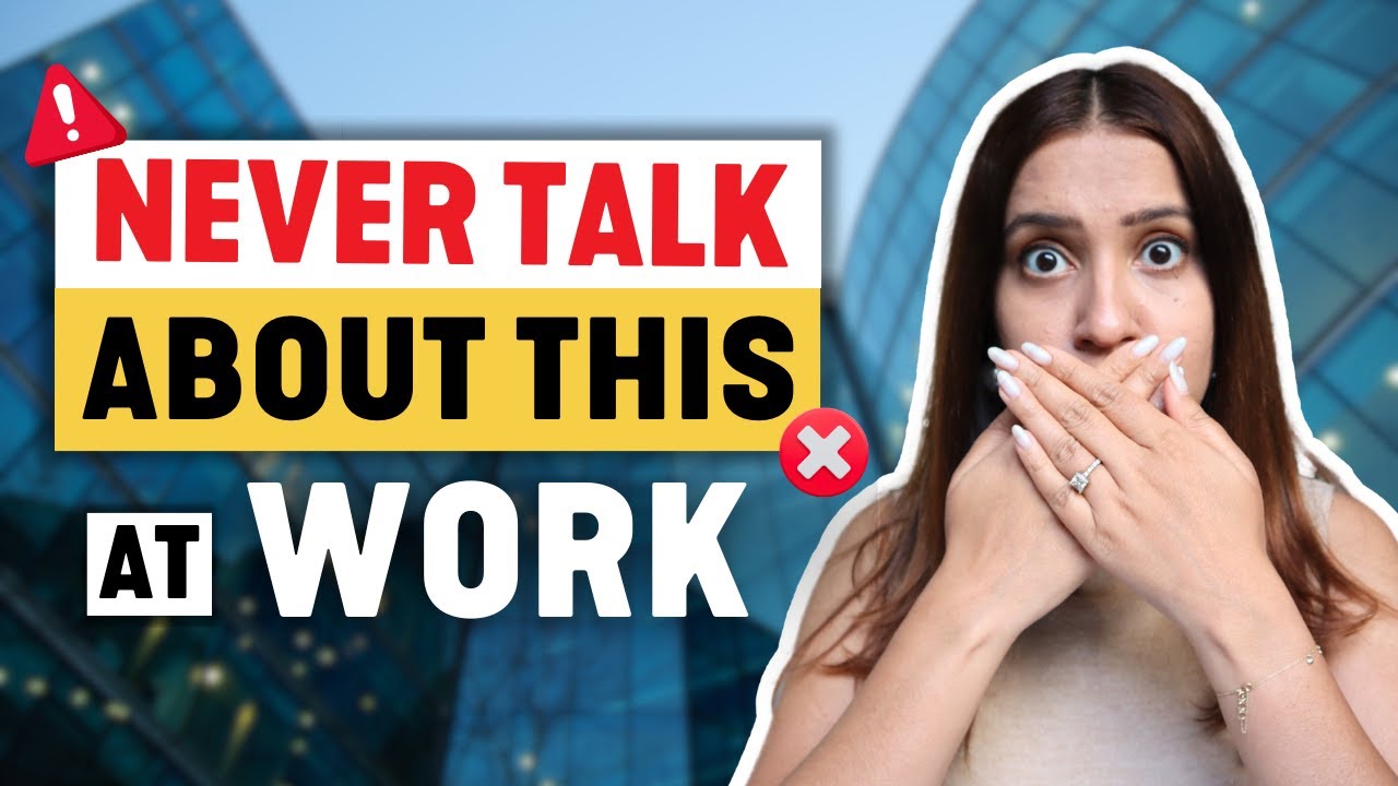 Co-workers are NOT your friends | Never talk about this at work