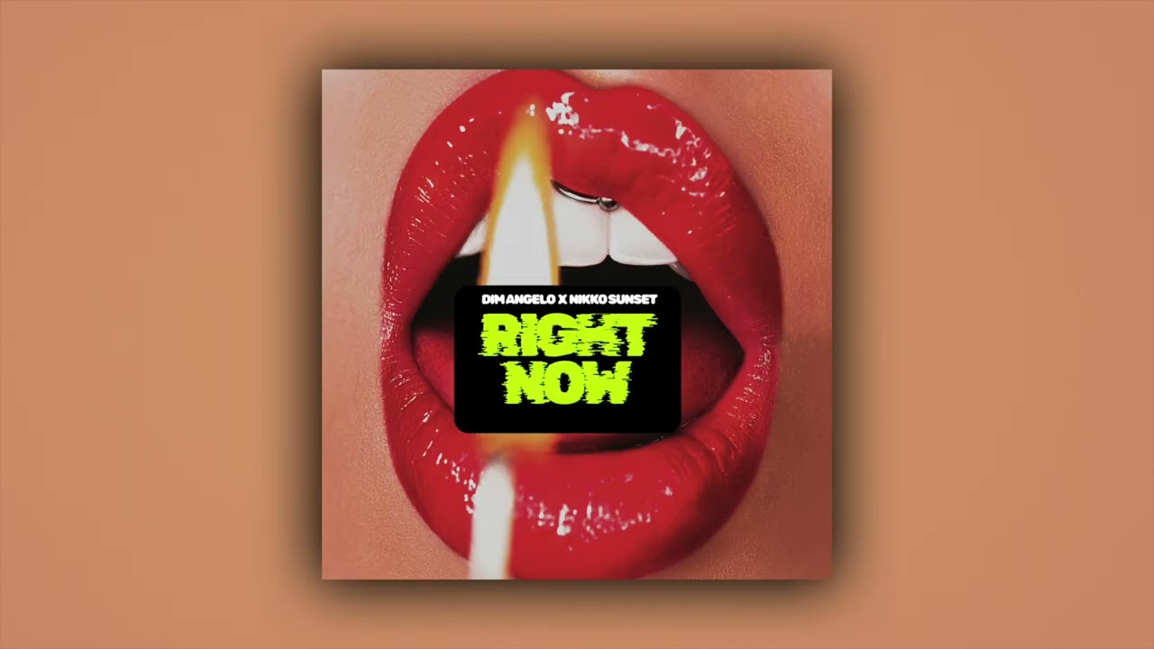 Dim Angelo & Nikko Sunset - Right Now
