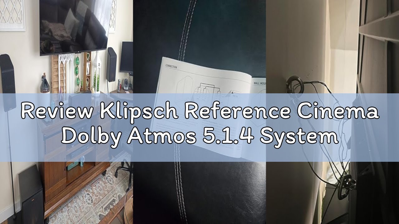 Review Klipsch Reference Cinema Dolby Atmos 5.1.4 System