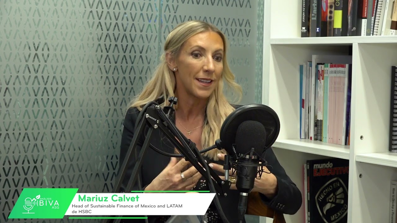 «Análisis BIVA - ASG» T2E4 con Mariuz Calvet de HSBC