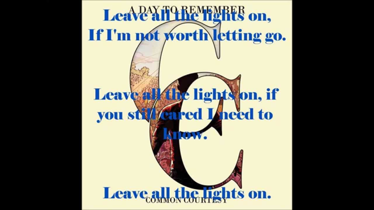 Leave All The Lights On - A Day To Remember (Lyrics)