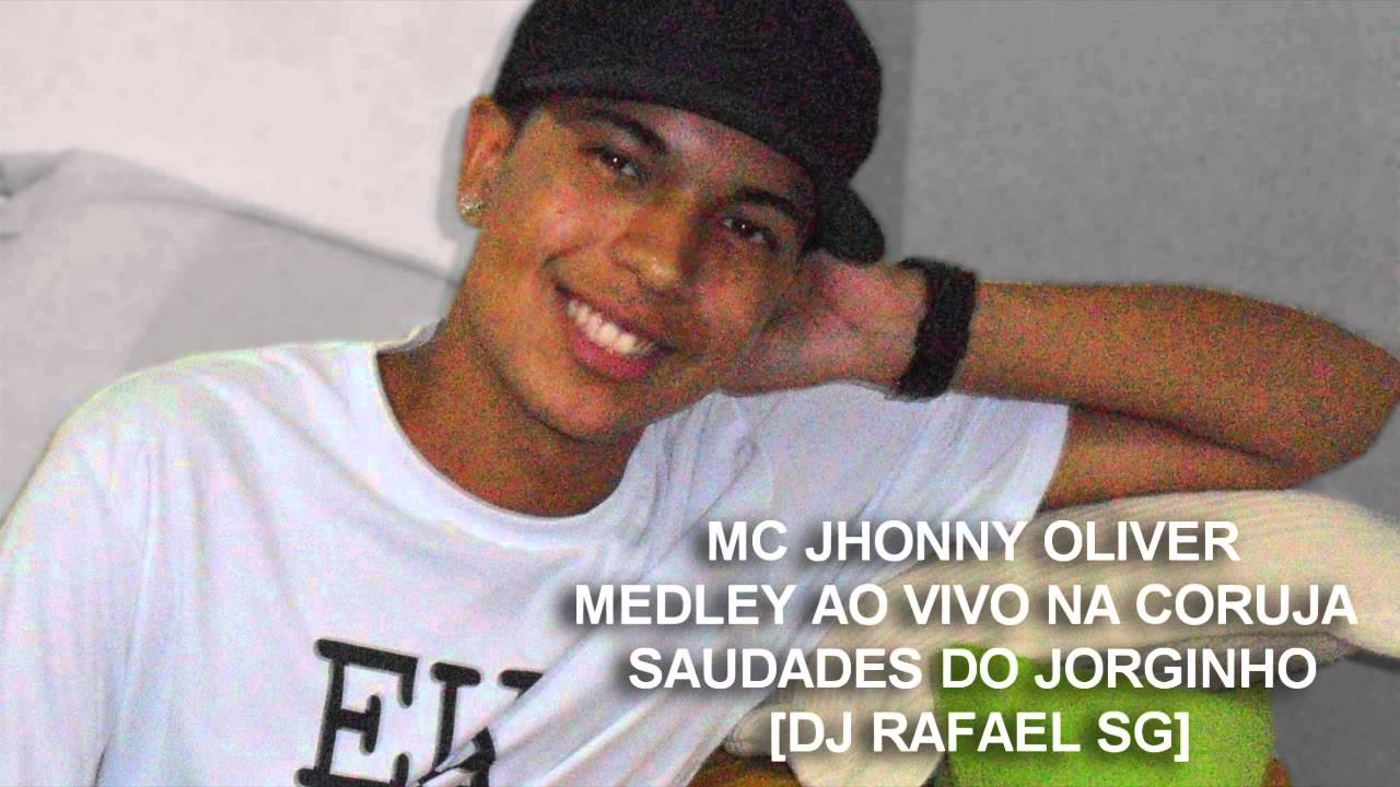 MC JHONNY OLIVER - Medley ao vivo na coruja ♫ [SAUDADES DO JORGINHO DA GROTA]