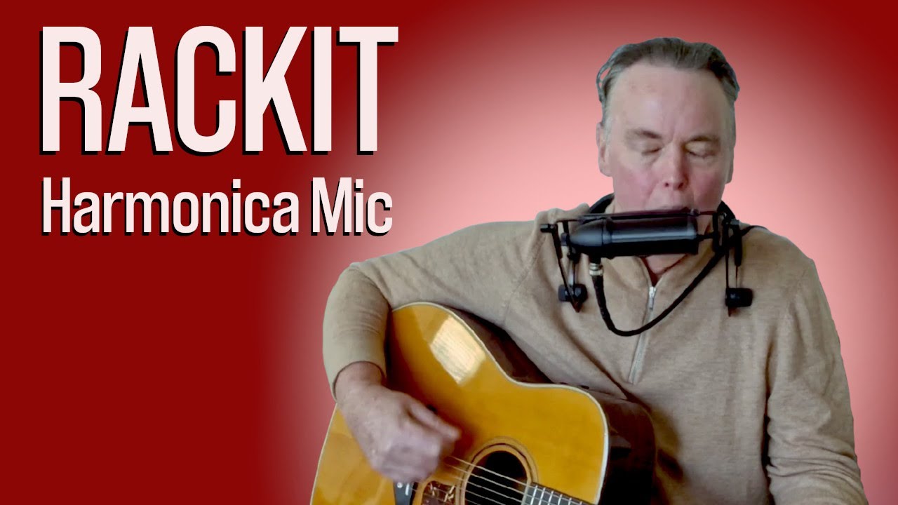 The RACKIT HARMONICA MICROPHONE for Playing Harmonica and Guitar Together
