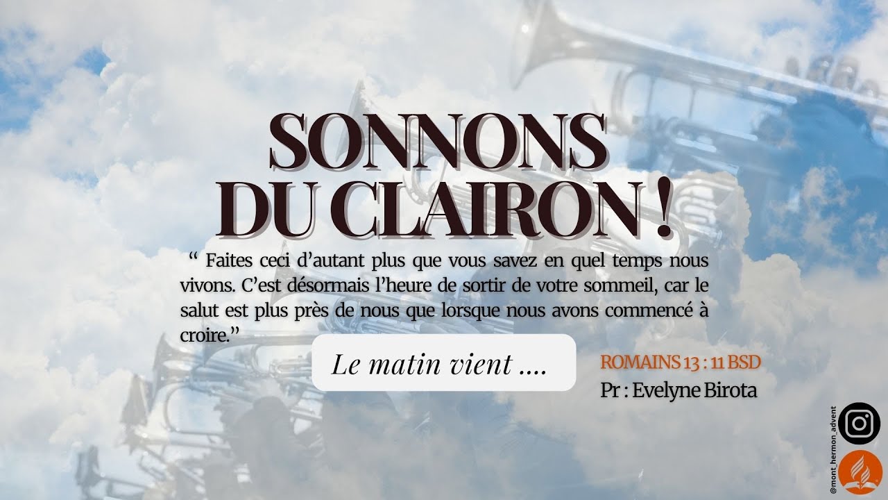 SAMEDI 24 JANVIER 2026 -Tite : Sonnons le clairon ! Le matin vient by Birota Evelyne