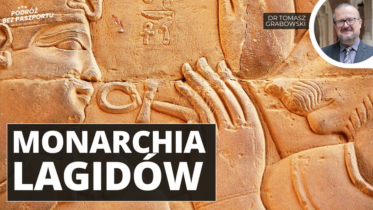 Dynastia Lagid&oacute;w: Władza, religia i dziedzictwo cz. 1 | dr Tomasz Grabowski