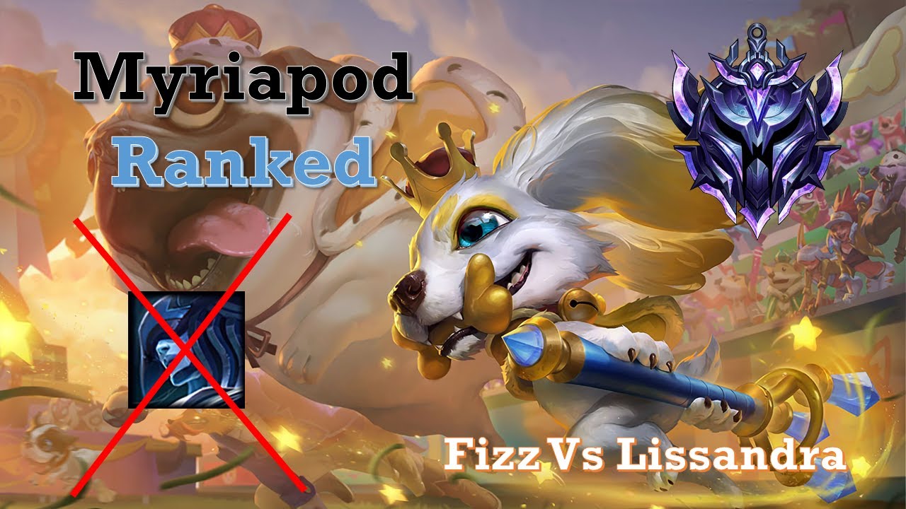 [Myriapod] Fizz Vs Lissandra | 1v9 Carry | 19/2/6, NA diamond 2