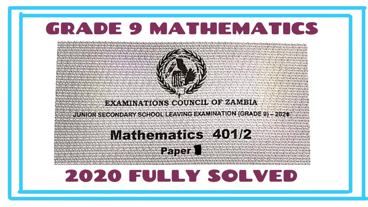 GRADE 9: MATHEMATICS PAPER 1 2020