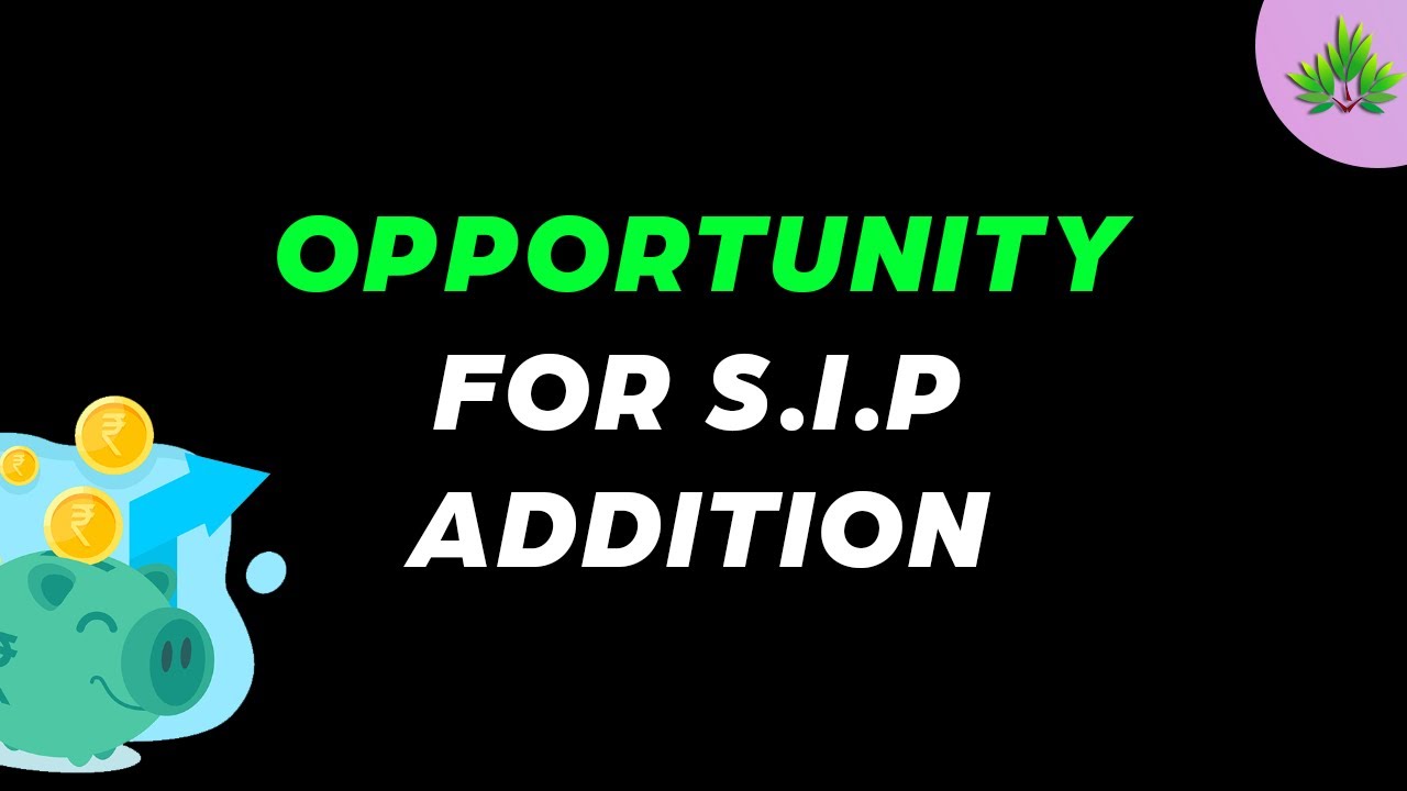 Opportunity for SIP addition