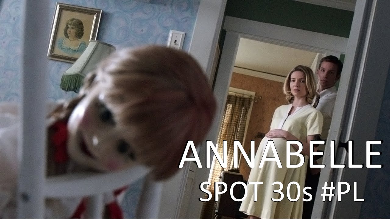 Annabelle - Spot 30s #PL
