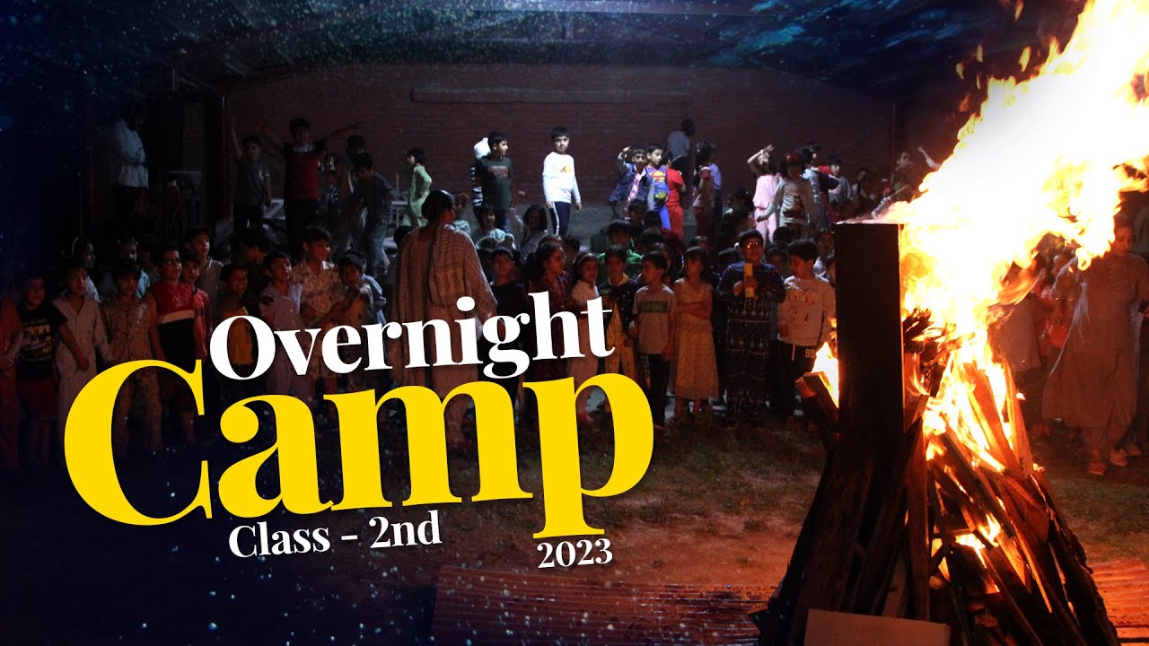 Overnight Camp // Class II // 2023 // Delhi Public School, Srinagar