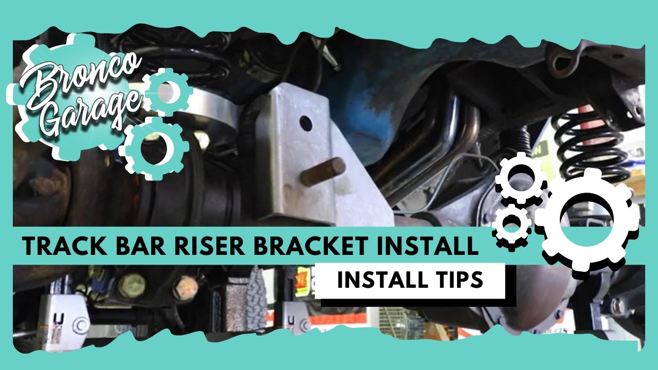 Ford Bronco - James Duff Track Bar Riser Bracket Install