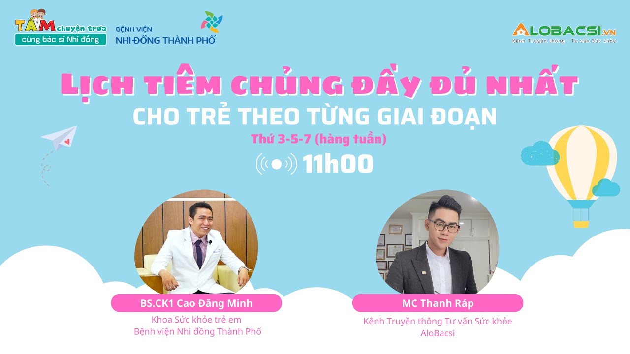 Lịch tiêm chủng đầy đủ nhất cho trẻ theo từng giai đoạn