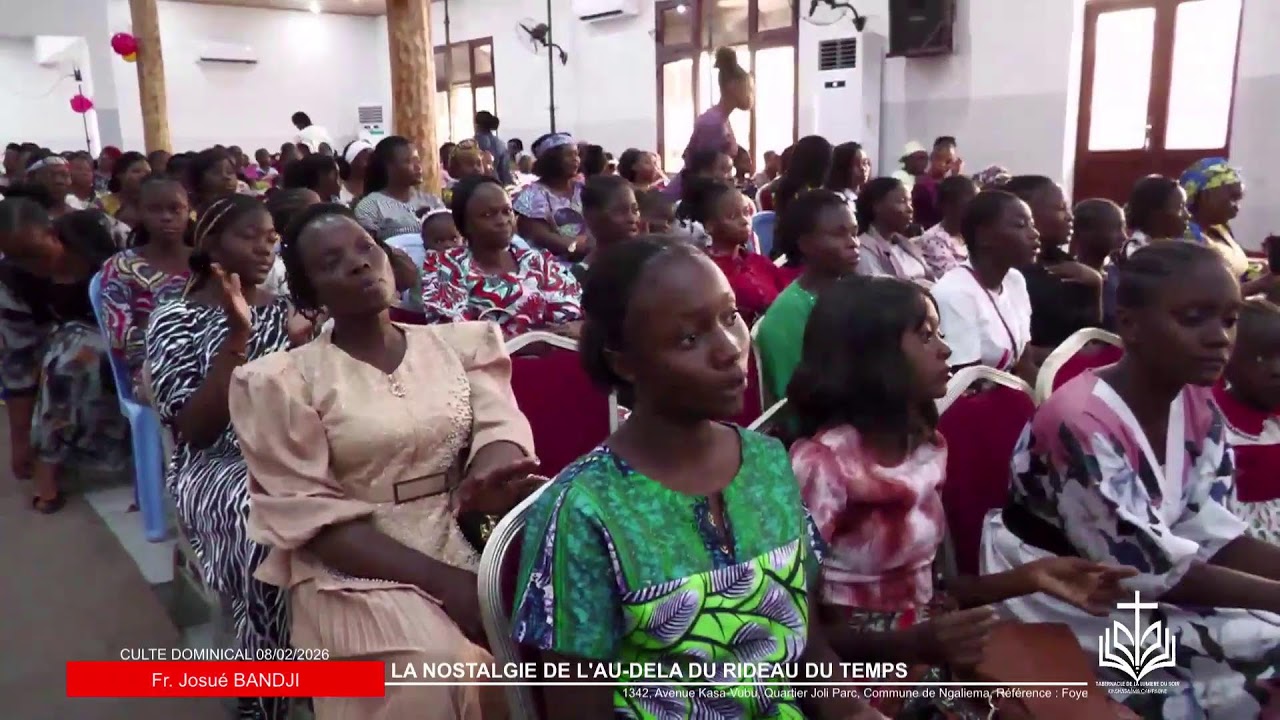 DIMANCHE 08/02/2026 | LA NOSTALGIE DE L'AU-DELA DU RIDEAU DU TEMPS | Fr. Josué BANDJI