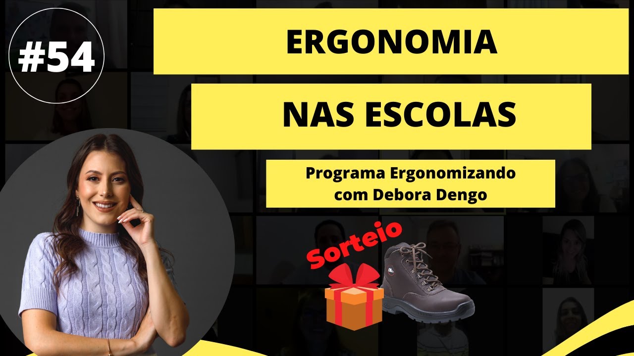 Ergonomia nas Escolas - LIVE #54