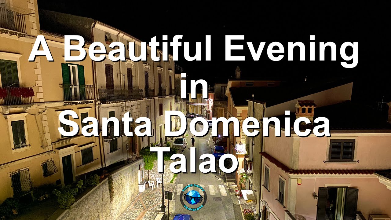 A Beautiful Evening in Santa Domenica Talao