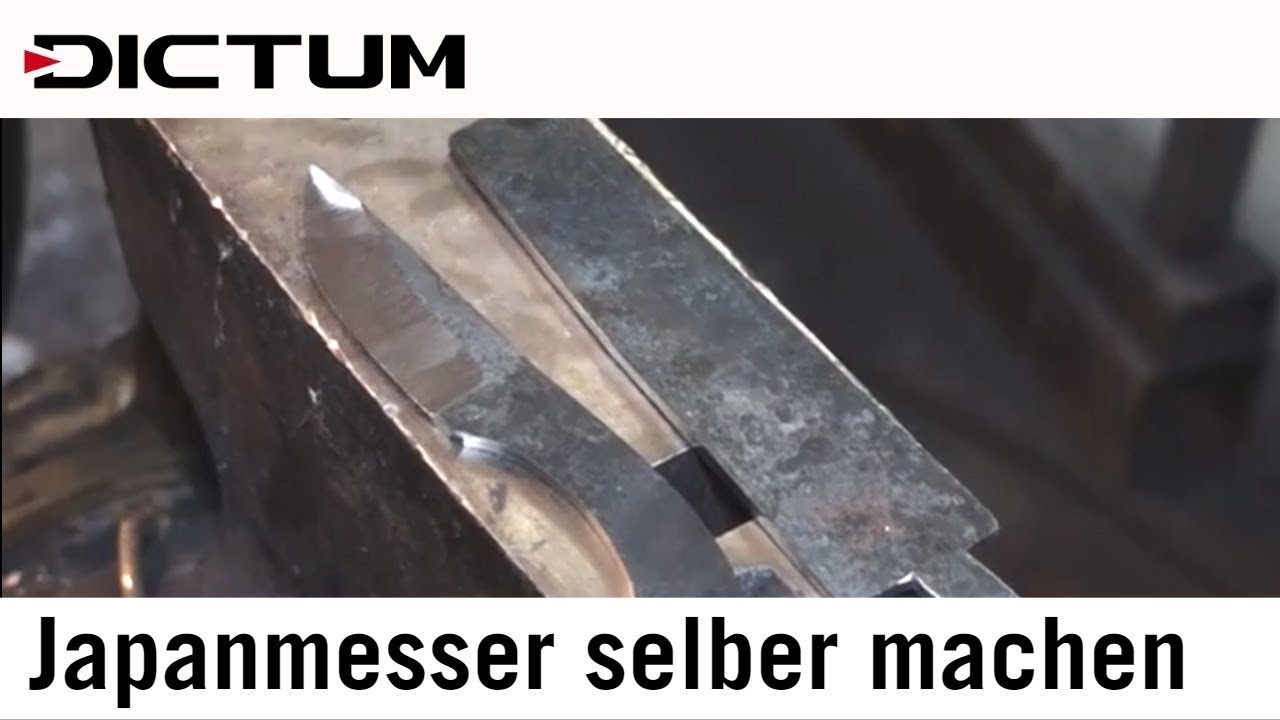 Japanmesser selber machen, japanische Messer selbst fertigen - DICTUM