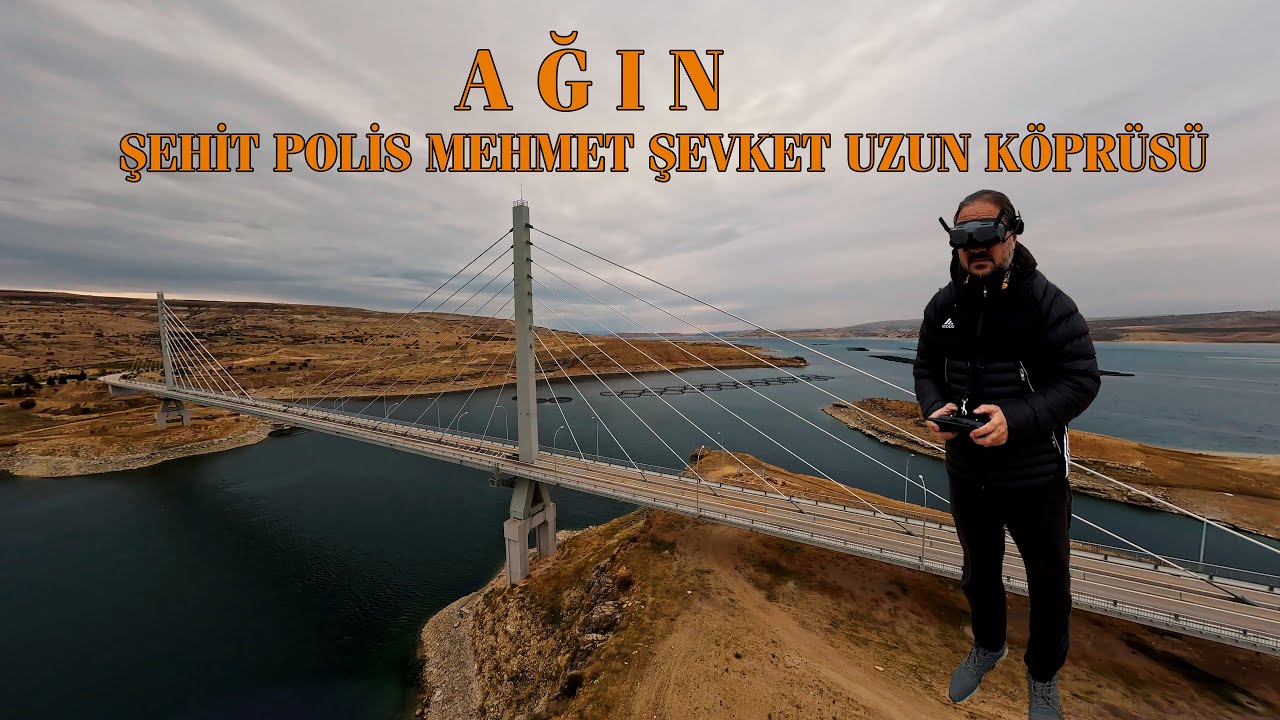 Fpv Drone ile Ağın  Şehit Polis Mehmet Şevket Uzun Köprüsü