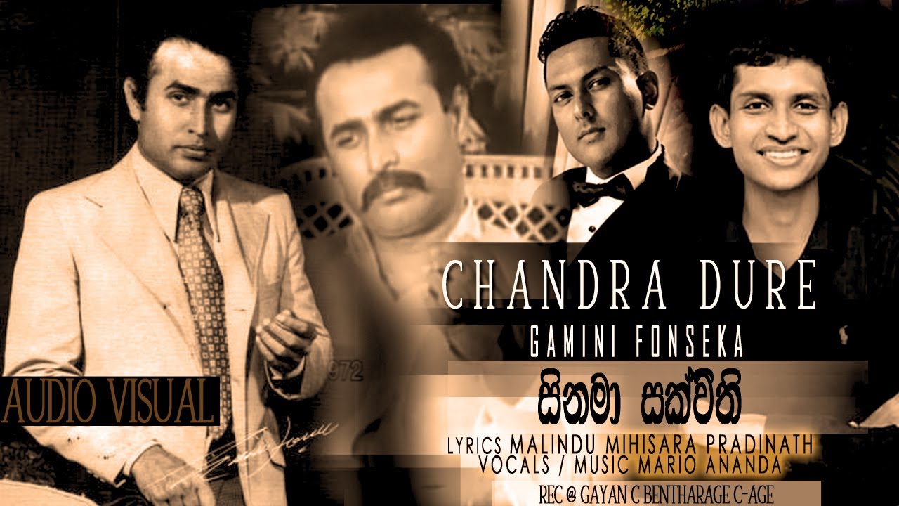 Chandra dure - Gamini Fonseka Tribute - Mario Ananda