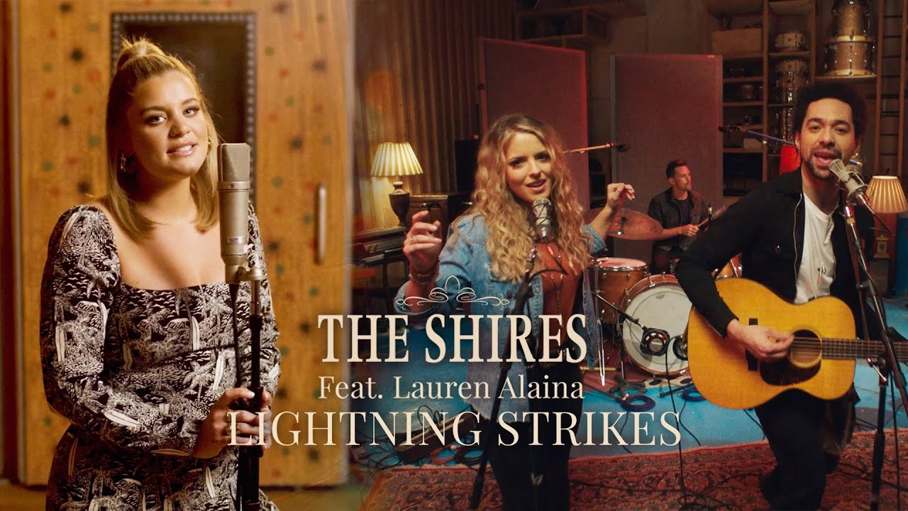 The Shires - Lightning Strikes (feat. Lauren Alaina) (Official Video)
