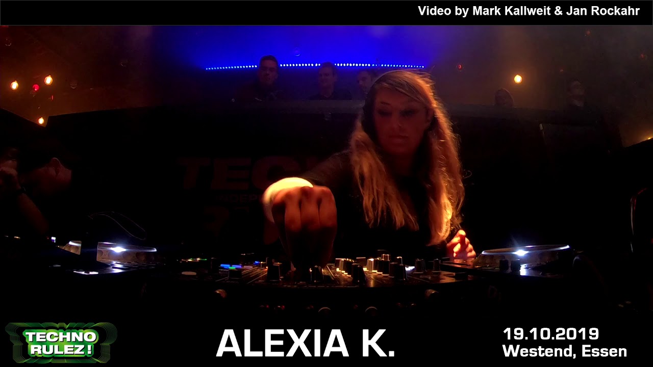 Alexia K.  // Techno Rulez! // Westend 19.10.19