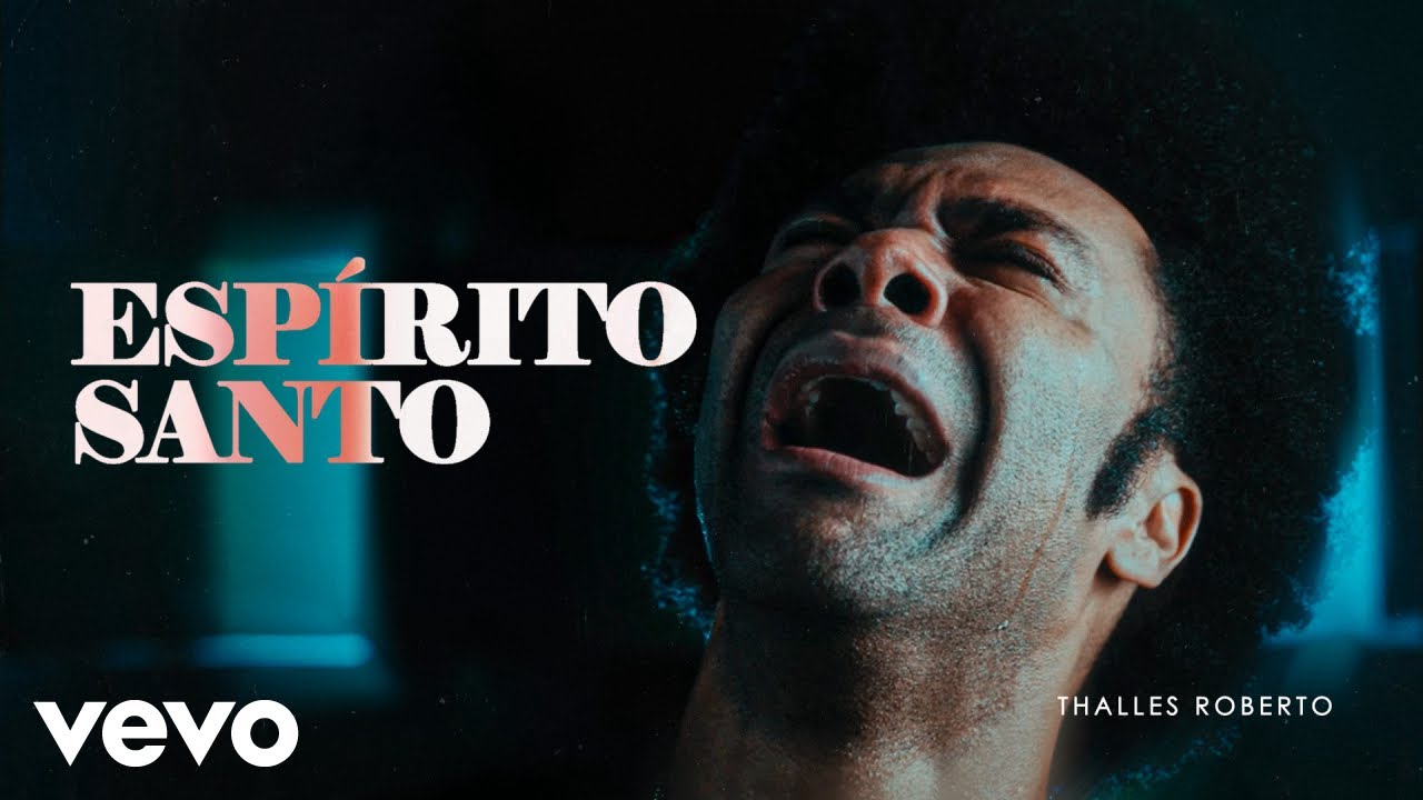 Thalles Roberto - Espírito Santo (Inhabit) (Clipe Oficial)