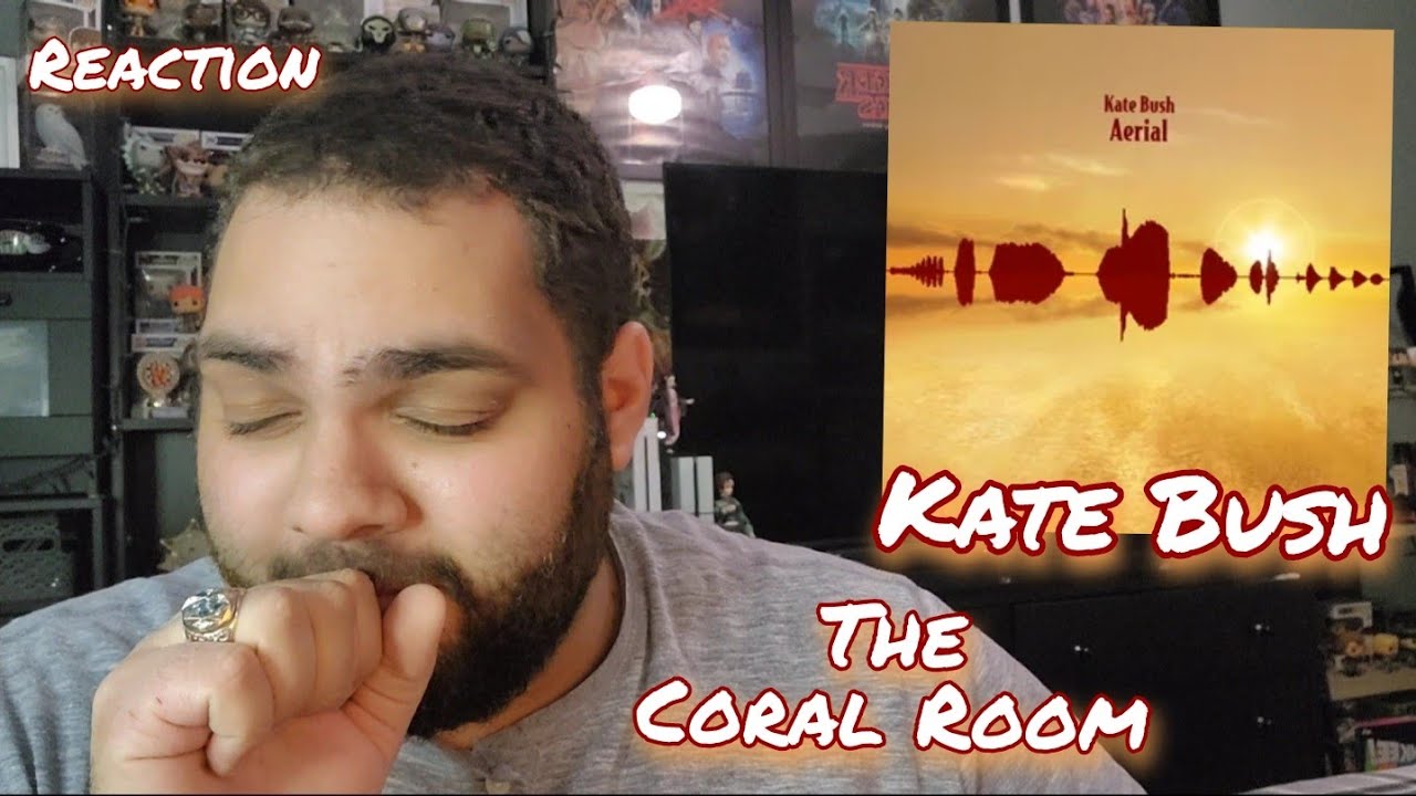Kate Bush -  The Coral Room |REACTION| First Listen Aerial Album
