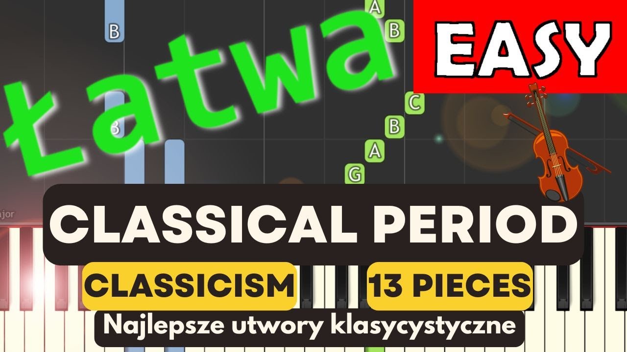 🎹 Muzyka klasycystyczna - Najlepsze utwory (13) - Piano Tutorial (łatwa wersja) 🎵 NUTY W OPISIE 🎼