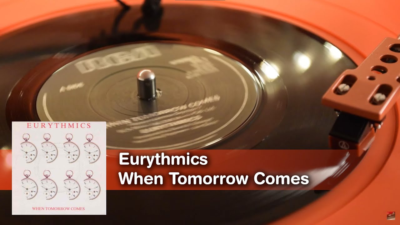 Eurythmics - When Tomorrow Comes ~ 45rpm Vinyl