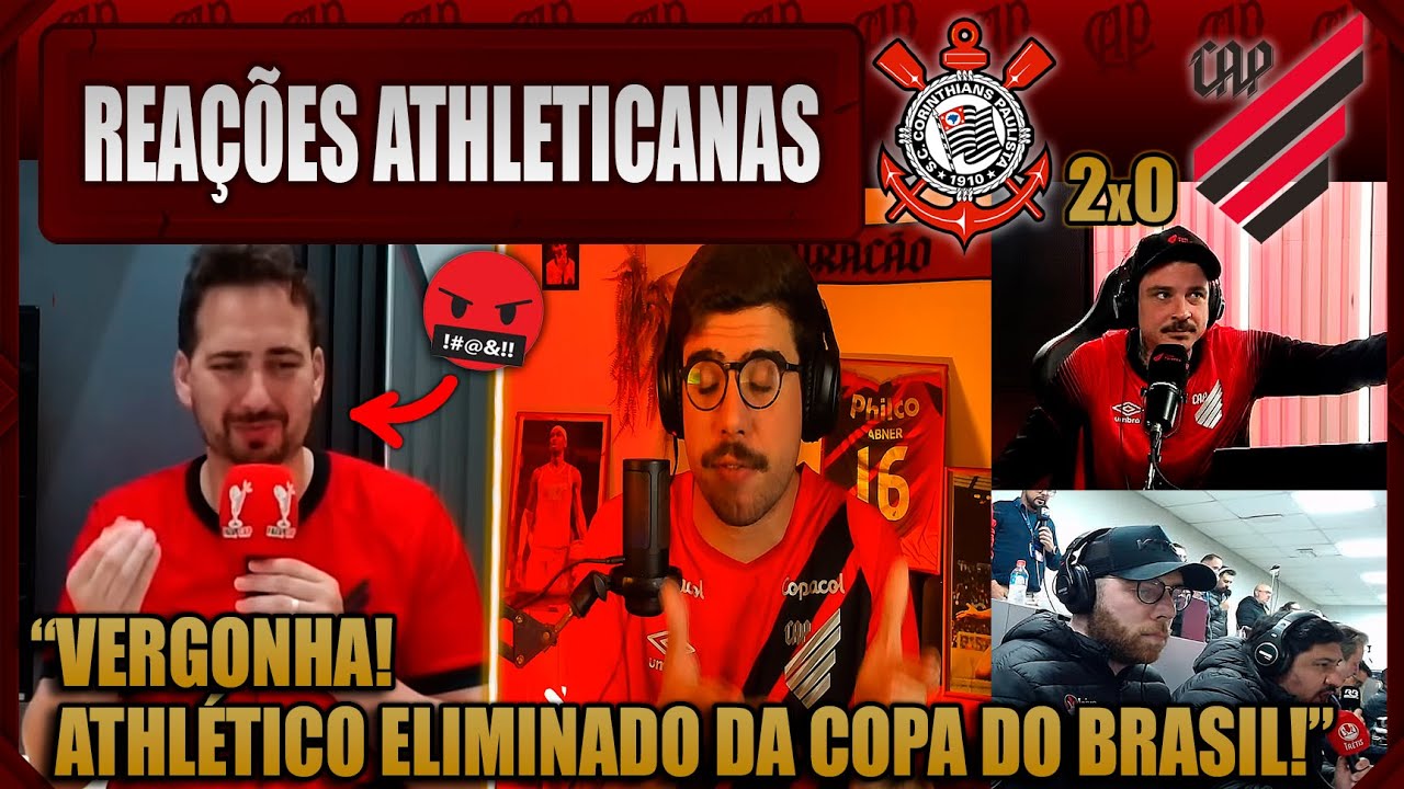 REAÇÕES dos ATHLETICANOS - CORINTHIANS 2x0 ATHLETICO PR - ATHLETICO ELIMINADO DA COPA DO BRASIL!