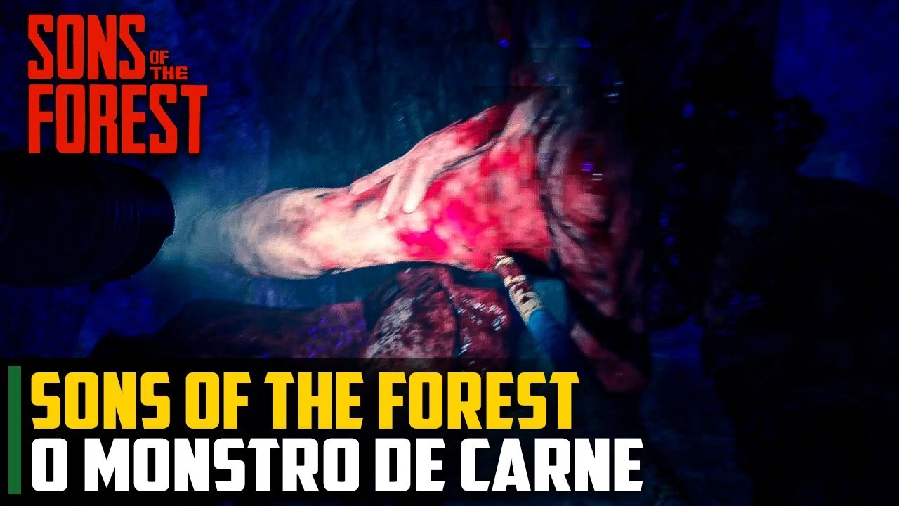 Sons of The Forest - O MONSTRO de CARNE
