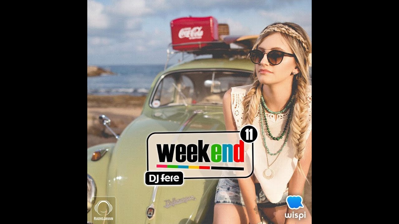 Dj Fere - Weekend Ep 11
