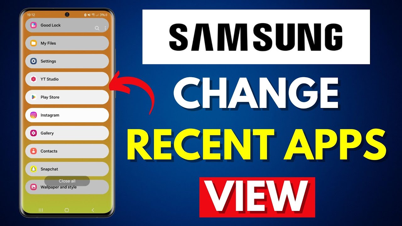 How to Change the Appearance of the Recent Apps View on a Samsung Galaxy Phone